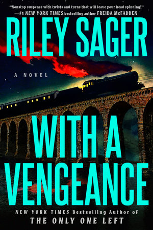 With a Vengeance Paperback by Riley Sager