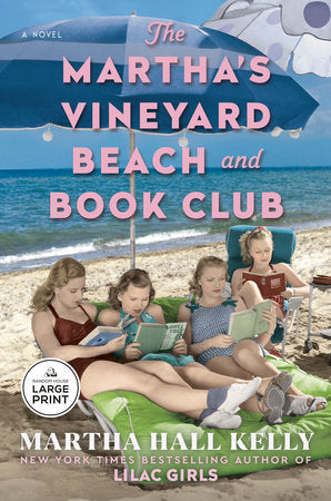 The Martha's Vineyard Beach and Book Club Paperback by Martha Hall Kelly