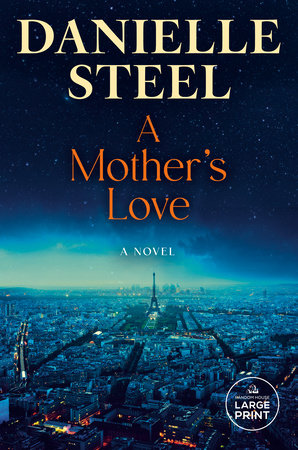 A Mother's Love Paperback by Danielle Steel