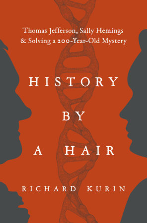 History by a Hair Hardcover by Richard Kurin