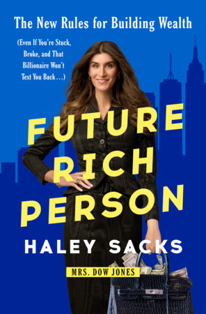 Future Rich Person Hardcover by Haley Sacks
