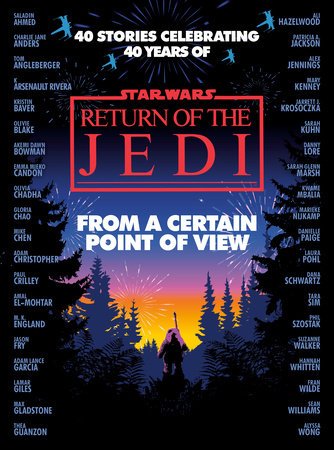 From a Certain Point of View: Return of the Jedi (Star Wars) Paperback by Olivie Blake, Saladin Ahmed, Charlie Jane Anders, Fran Wilde, Mary Kenney, Mike Chen, and more!