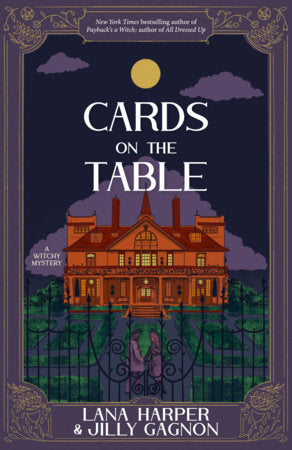 Cards on the Table Paperback by Lana Harper & Jilly Gagnon
