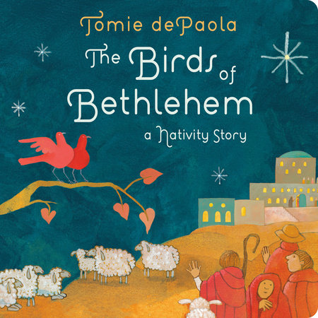 The Birds of Bethlehem Board Book by Tomie dePaola; Illustrated by Tomie dePaola