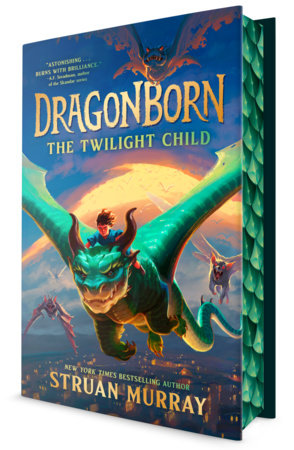 Dragonborn: The Twilight Child Hardcover by Struan Murray