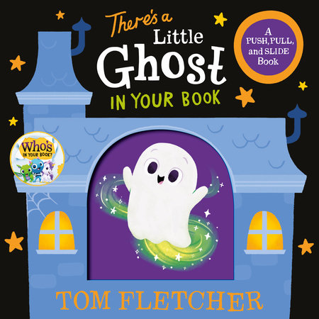 There's a Little Ghost in Your Book Board Book by Tom Fletcher