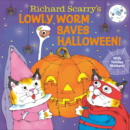 Richard Scarry's Lowly Worm Saves Halloween! Hardcover by Richard Scarry