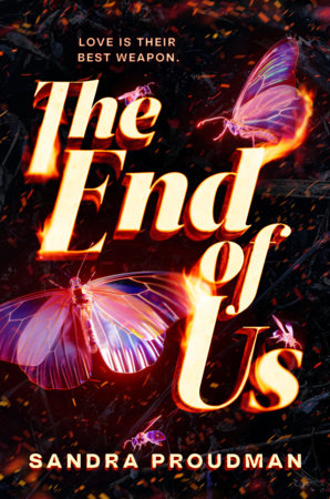 The End of Us Hardcover by Sandra Proudman