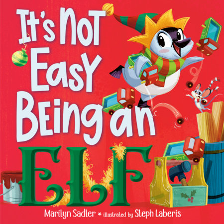 It's Not Easy Being an Elf Hardcover by Marilyn Sadler; illustrated by Stephanie Laberis