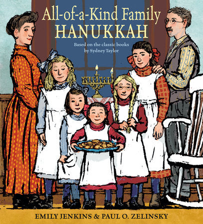 All-of-a-Kind Family Hanukkah Paperback by Emily Jenkins; illustrated by Paul O. Zelinsky
