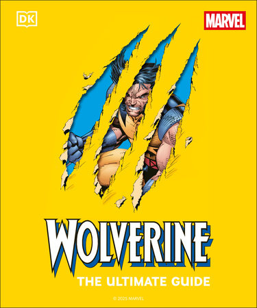 Wolverine The Ultimate Guide Hardcover by Amy Richau