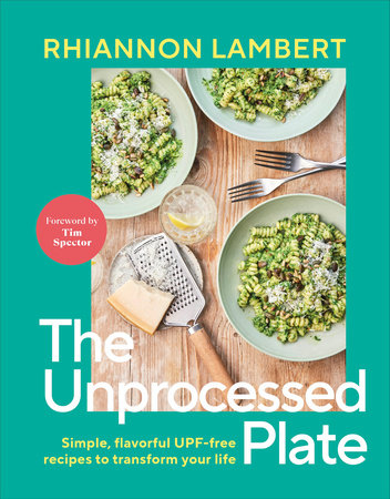 The Unprocessed Plate Hardcover by Rhiannon Lambert