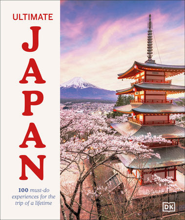 Ultimate Japan Hardcover by DK Travel