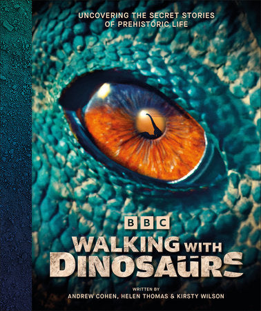 BBC Walking With Dinosaurs Hardcover by Andrew Cohen