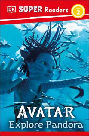 DK Super Readers Level 2 Avatar Explore Pandora Paperback by Feyi Oyesanya