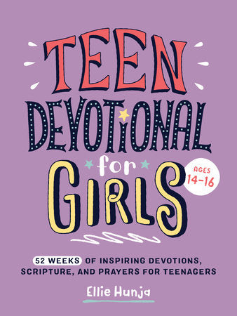 Teen Devotional for Girls Paperback by Ellie Hunja
