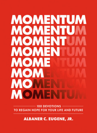 Momentum Hardcover by Albaner C. Eugene, Jr.