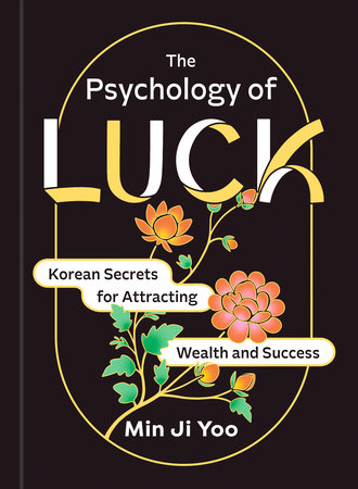 The Psychology of Luck Hardcover by Min Ji Yoo
