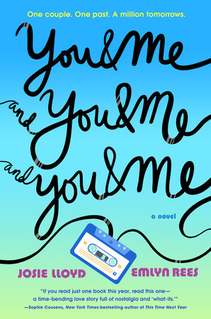 You & Me and You & Me and You & Me Hardcover by Josie Lloyd and Emlyn Rees