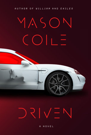 Driven Hardcover by Mason Coile