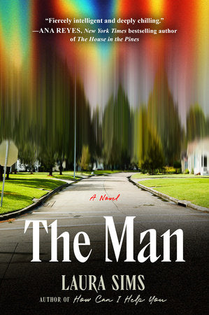 The Man Hardcover by Laura Sims