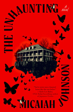 The Unhaunting Hardcover by Micaiah Johnson