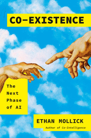 Co-Existence Hardcover by Ethan Mollick