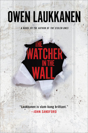 The Watcher in the Wall Paperback by Owen Laukkanen