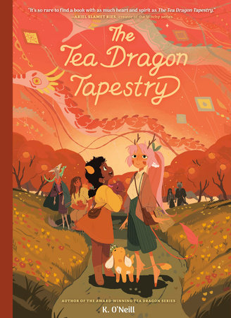 The Tea Dragon Tapestry Paperback by K. O'Neill