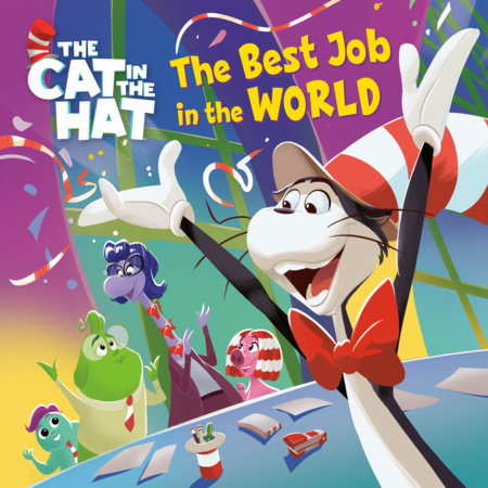 The Best Job in the World (The Cat in the Hat Movie) Paperback by Megan Roth; illustrated by Alan Batson