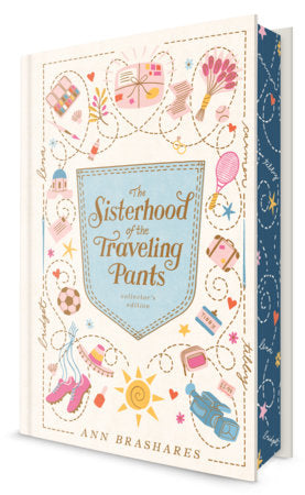 The Sisterhood of the Traveling Pants: Collector's Edition Hardcover by Ann Brashares