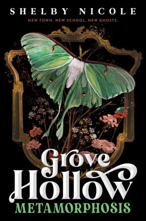 Metamorphosis: A Grove Hollow Novel Hardcover by Shelby Nicole