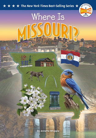 Where Is Missouri? Paperback by Annette Whipple, illustrated by Ted Hammond