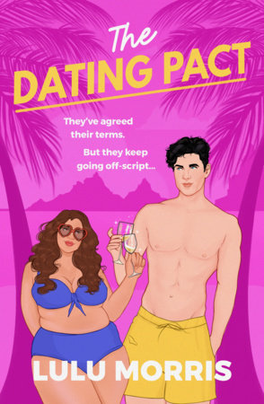 The Dating Pact Paperback by Lulu Morris