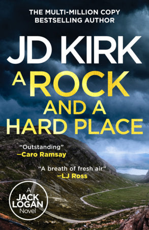 A Rock and a Hard Place Paperback by JD Kirk