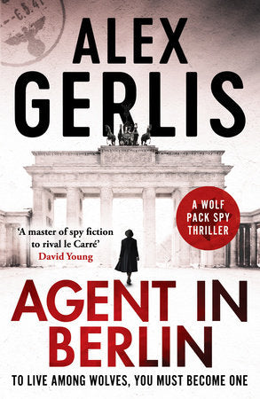 Agent in Berlin Paperback by Alex Gerlis