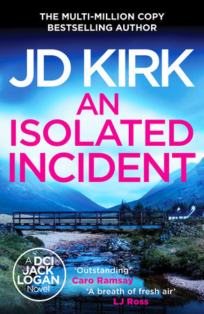 An Isolated Incident Paperback by JD Kirk