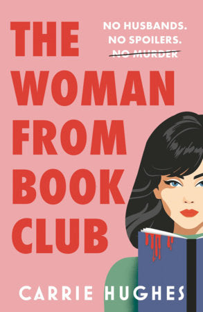 The Woman from Bookclub Paperback by Carrie Hughes