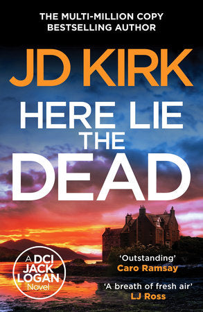Here Lie the Dead Paperback by JD Kirk
