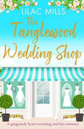 The Tanglewood Wedding Shop Paperback by Lilac Mills