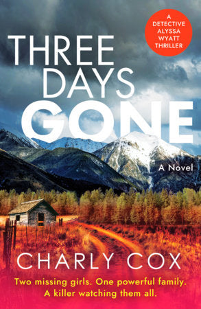 Three Days Gone Paperback by Charly Cox