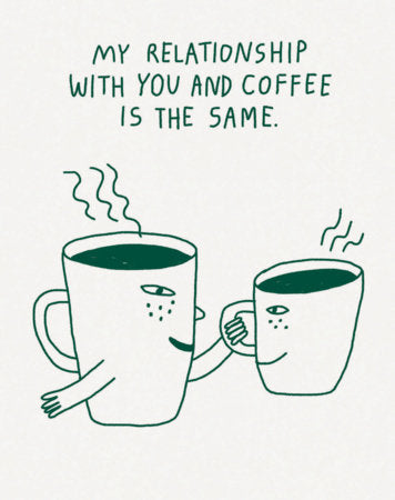 Humor Us Greeting Cards: Friendship - My Relationship with You and Coffee (Pack of 6) Merchandise by Compendium