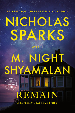 Remain Paperback by Nicholas Sparks with M. Night Shyamalan
