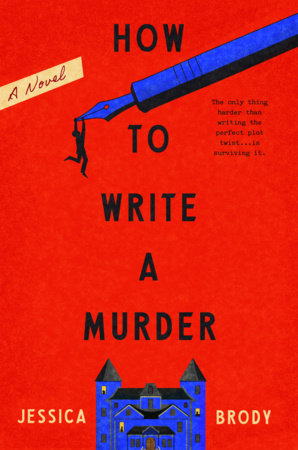 How to Write a Murder Hardcover by Jessica Brody
