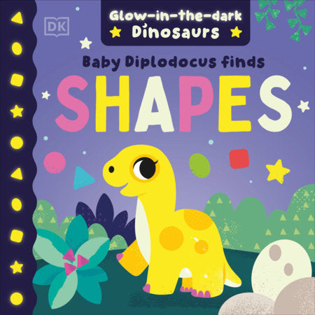 Baby Diplodocus Finds Shapes Board Book by DK