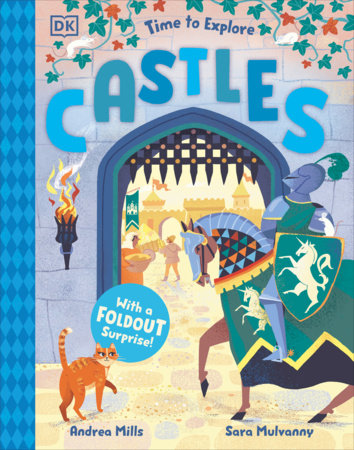 Time to Explore Castles Hardcover by Andrea Mills