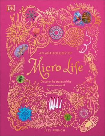 An Anthology of Micro Life Hardcover by Jess French