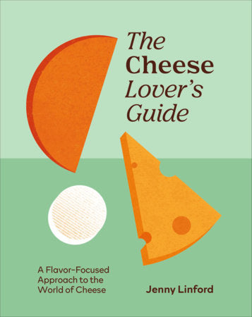 The Cheese Lover's Guide Hardcover by Jenny Linford