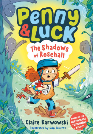 Penny & Luck: The Shadows of Rosehall Paperback by Claire Karwowski