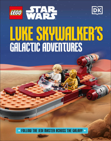 LEGO Star Wars Luke Skywalker's Galactic Adventures (Library Edition) Hardcover by Elizabeth Dowsett